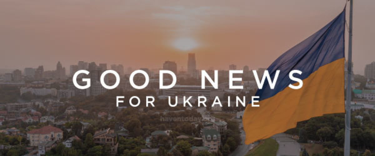  good news for ukraine this week on haven today with charles morris